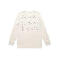 SAVED BY THE ROSE LONGSLEEVE T-SHIRT